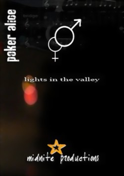 Poker Alice - Lights In The Valley - DVD